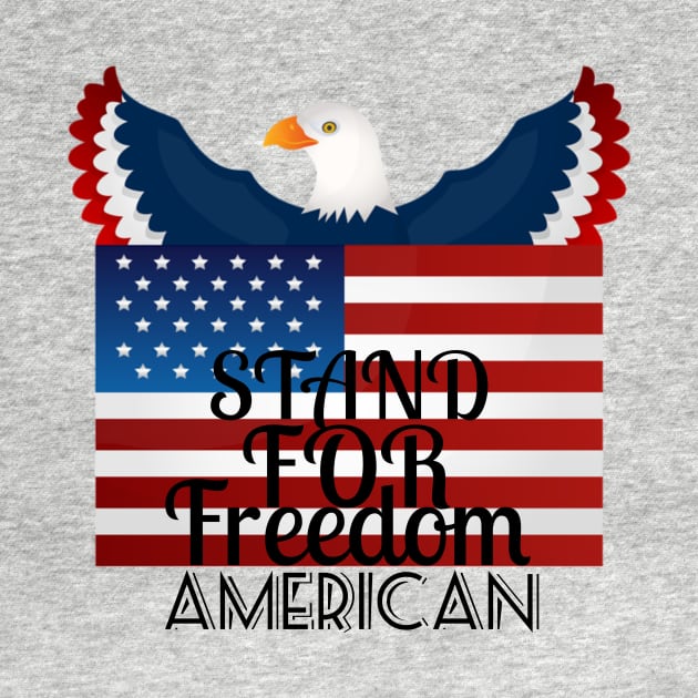 Stand for freedom American by Younis design 